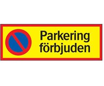 Systemtext Skylt Parkering förbjuden aluminium
