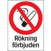 Systemtext Skylt Rökning förbjuden A4